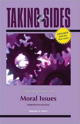 taking sides clashing views on moral issues 13th edition Reader